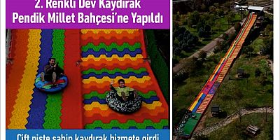 2. Renkli Dev Kaydırak, Pendik Millet Bahçesi’ne Yapıldı