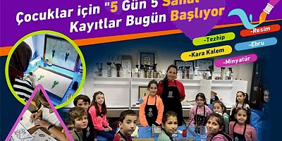 “5 Gün 5 Sanat” Programı Başlıyor