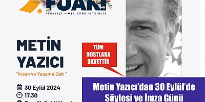 9. Kitap Fuarında,Metin Yazıcı’dan 30 Eylül’de Söyleşi ve İmza Günü