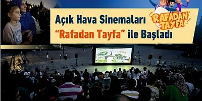 Açık Hava Sinemaları “Rafadan Tayfa” ile Başladı