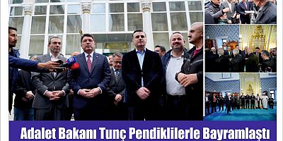 Adalet Bakanı Tunç Pendiklilerle bayramlaştı