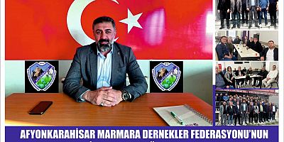 AFYONKARAHİSAR MARMARA DERNEKLER FEDERASYONU YENİ BAŞKANI ERGÜN ERDEM 