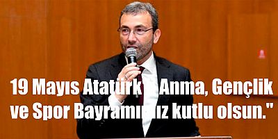 Ahmet Cin'den 19 Mayıs Mesajı