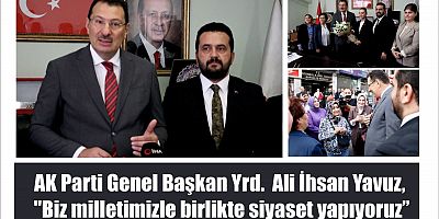 AK Parti Genel Başkan Yardımcısı Ali İhsan Yavuz, 