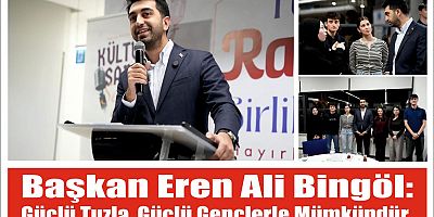 Başkan Eren Ali Bingöl: Güçlü Tuzla, güçlü gençlerle mümkündür