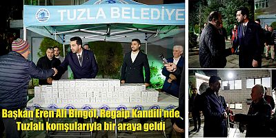 Başkan Eren Ali Bingöl, Regaip Kandili’nde Tuzlalı komşularıyla bir araya geldi