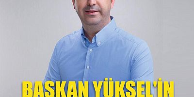 BAŞKAN YÜKSEL'İN 100. YIL MESAJI