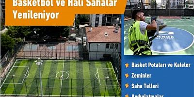 Basketbol ve Halı Sahalar Yenileniyor