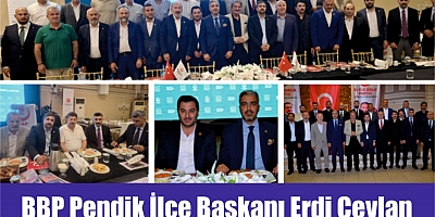 BBP Pendik İlçe Başkanı Erdi Ceylan 
