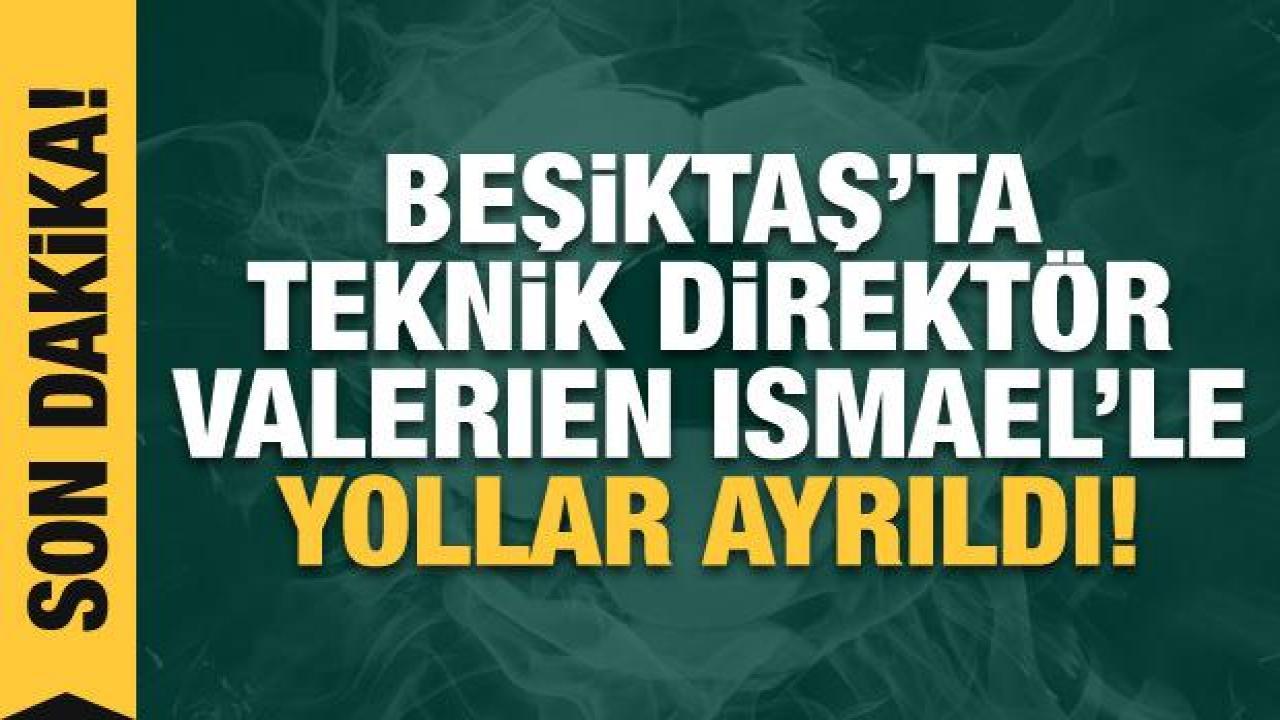 Beşiktaş'ta Valerien Ismael dönemi sona erdi!