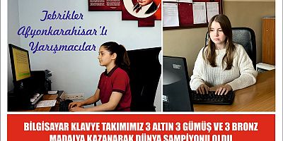 BİLGİSAYAR KLAVYE TAKIMIMIZ 3 ALTIN 3 GÜMÜŞ VE 3 BRONZ MADALYA KAZANARAK DÜNYA ŞAMPİYONU OLDU