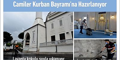 Camiler Kurban Bayramı’na Hazırlanıyor