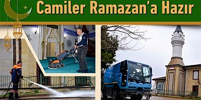 Camiler Ramazan’a Hazır