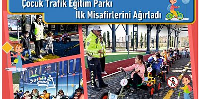 Çocuk Trafik Eğitim Parkı ilk misafirlerini ağırladı