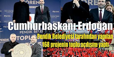 Cumhurbaşkanı Erdoğan Pendik'te müjdeyi verdi