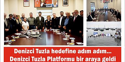 Denizci Tuzla hedefine adım adım… Denizci Tuzla Platformu bir araya geldi