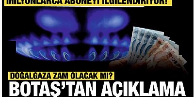 Doğalgaza zam yok