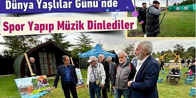 Dünya Yaşlılar Günü’nde Spor Yapıp Müzik Dinlediler