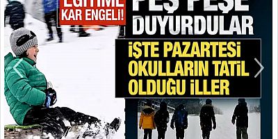 Eğitime kar engeli! Peş peşe duyurdular: İşte pazartesi okulların tatil olduğu iller