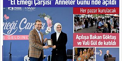 El Emeği Çarşısı Anneler Günü’nde Açıldı