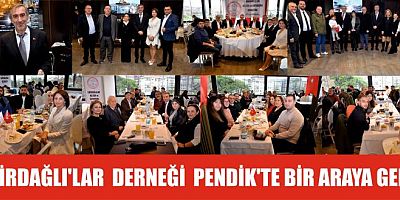 EMİRDAĞLI’LAR DERNEĞİ PENDİK’TE BİR ARAYA GELDİ