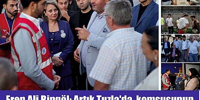 Eren Ali Bingöl: Artık Tuzla'da, komşusunun kapısına giden belediyecilik var