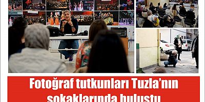 Fotoğraf tutkunları Tuzla’nın sokaklarında buluştu
