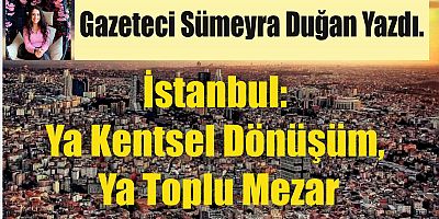 Gazeteci Sümeyra Duğan Yazdı