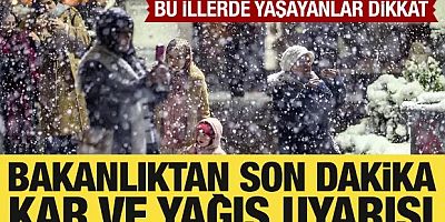 İçişleri Bakanlığından bazı iller için son dakika 