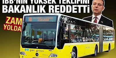 İstanbul'da toplu taşımaya zam yolda: İBB'nin teklifini bakanlık reddetti