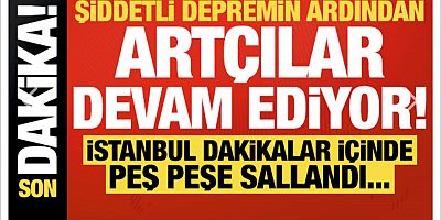 İstanbul'daki şiddetli deprem sonrası peş peşe artçılar! Megakent beşik gibi..