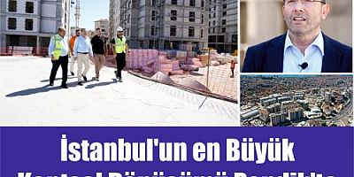 İstanbul'un en büyük kentsel dönüşümü Pendik'te
