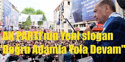 İşte Erdoğan'ın ikinci tur için sloganı