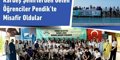 Kardeş Şehirlerden Gelen Öğrenciler Pendik’te Misafir Oldular