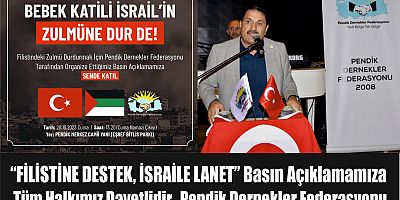 Katil İsrail Cuma Namazı sonrası Pendik'te protesto edilecek