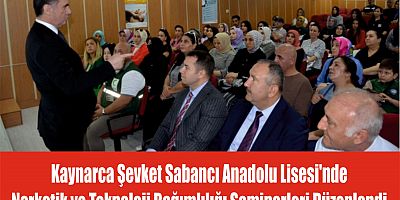 Kaynarca Şevket Sabancı Anadolu Lisesi'nde Narkotik ve Teknoloji Bağımlılığı Seminerleri Düzenlendi
