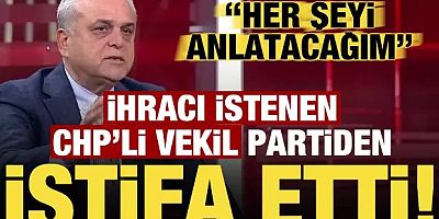 Kesin ihracı istenen CHP'li Hasan Ufuk Çakır'dan istifa kararı: Tüm detayları anlatacağım!