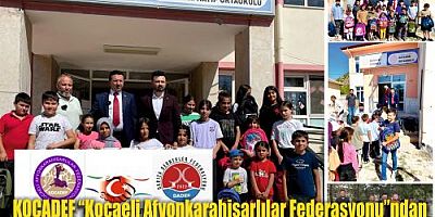 KOCADEF “Kocaeli Afyonkarahisarlılar Federasyonu”ndan Afyonkarahisar Köylerine Kırtasiye Yardımı Yapıldı 