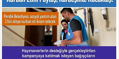“Kurban Etini Paylaş, Kardeşinle Kucaklaş!”