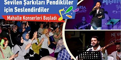 Mahalle Konserleri Başladı