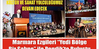 Marmara Ezgileri “Yedi Bölge Bir Sahne” ile Pendik’te Buluştu