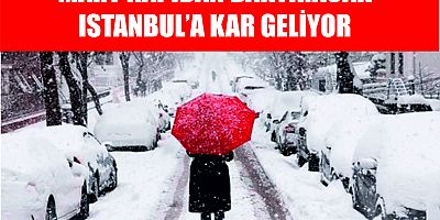 Mart kapıdan baktıracak! Kar geliyor!