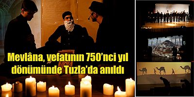 Mevlâna, vefatının 750’nci yıl dönümünde Tuzla’da anıldı