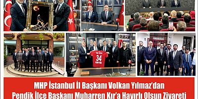 MHP İstanbul İl Başkanı Volkan Yılmaz’dan Pendik İlçe Başkanı Muharren Kır’a Hayırlı Olsun Ziyareti