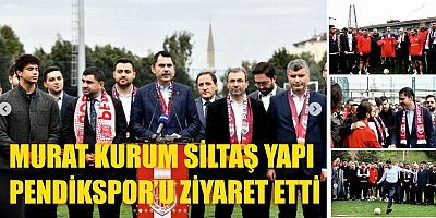 MURAT KURUM PENDİKSPORU ZİYARET ETTİ