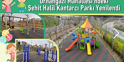 Pendik Belediyesi Orhangazi Mahallesi’nde bulunan Şehit Halil Kantarcı Parkı’nı yeniledi. Parka yeni büyük oyun grubu kuruldu