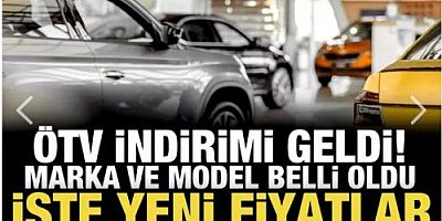 Otomobillere ÖTV indirimi geldi! İşte yeni fiyatlar...
