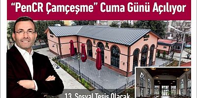 PenCR Çamçeşme Açılıyor