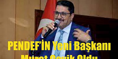 PENDEF’İN Yeni Başkanı Murat Çevik Oldu