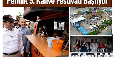 Pendik 5. Kahve Festivali Başlıyor